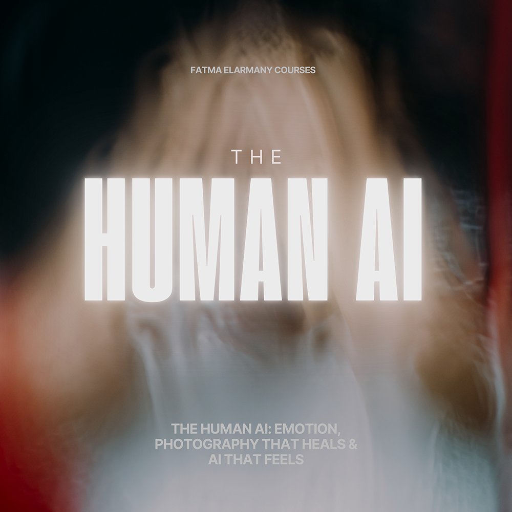 The Human AI: Emotion, Photography That Heals & AI That Feels